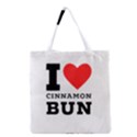 I love cinnamon bun Grocery Tote Bag View1