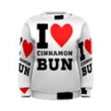 I love cinnamon bun Women s Sweatshirt View1