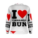 I love cinnamon bun Women s Sweatshirt View2