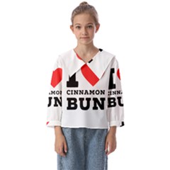 I Love Cinnamon Bun Kids  Sailor Shirt by ilovewhateva