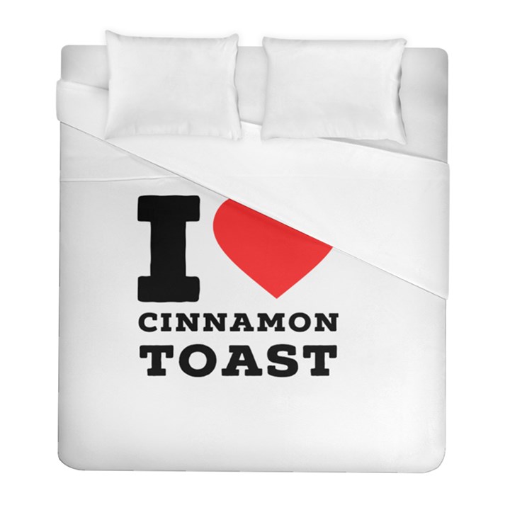 I love cinnamon toast Duvet Cover (Full/ Double Size)