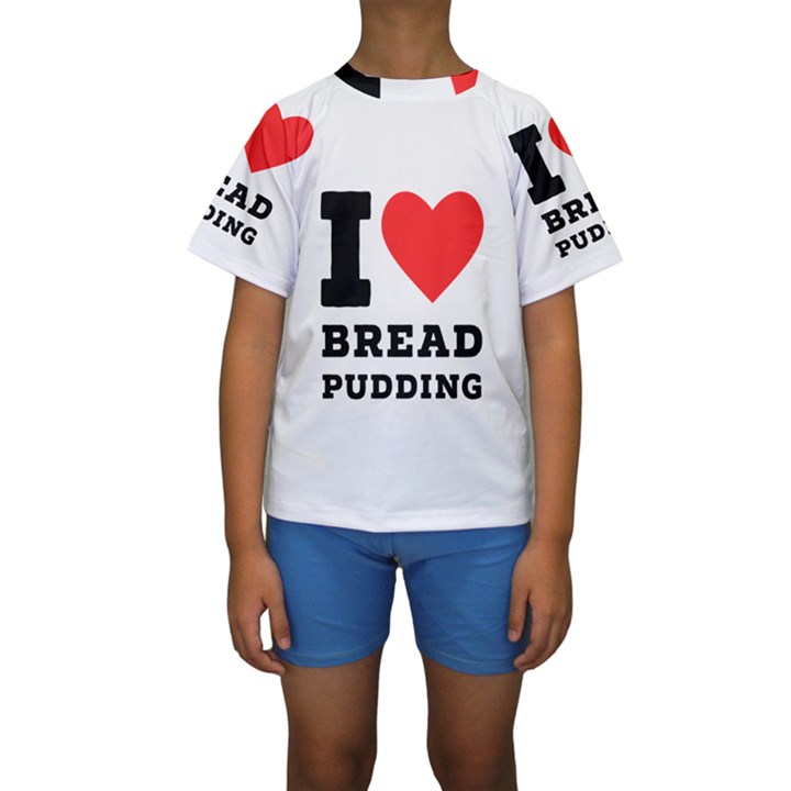 I love bread pudding  Kids  Short Sleeve Swimwear