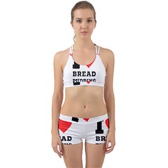 I Love Bread Pudding  Back Web Gym Set by ilovewhateva