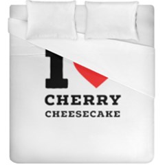 I Love Cherry Cheesecake Duvet Cover (king Size) by ilovewhateva