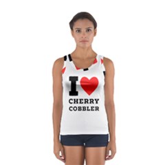 I Love Cherry Cobbler Sport Tank Top  by ilovewhateva