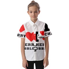 I Love Cherry Cobbler Kids  Short Sleeve Shirt by ilovewhateva