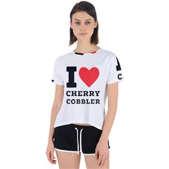 I Love Cherry Cobbler Open Back Sport Tee by ilovewhateva