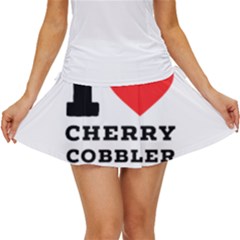 I Love Cherry Cobbler Women s Skort by ilovewhateva