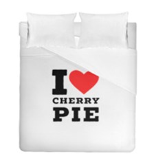 I Love Cherry Pie Duvet Cover Double Side (full/ Double Size) by ilovewhateva