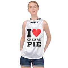 I Love Cherry Pie High Neck Satin Top by ilovewhateva