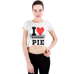 I Love Blueberry Crew Neck Crop Top by ilovewhateva