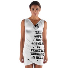 I Take A Super Hot Shower To Practice Burning In Hell Wrap Front Bodycon Dress by sidiakram