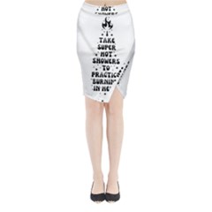 I Take A Super Hot Shower To Practice Burning In Hell Midi Wrap Pencil Skirt by sidiakram