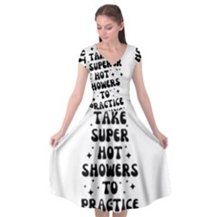 I Take A Super Hot Shower To Practice Burning In Hell Cap Sleeve Wrap Front Dress by sidiakram