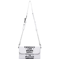 I Take A Super Hot Shower To Practice Burning In Hell Mini Crossbody Handbag by sidiakram