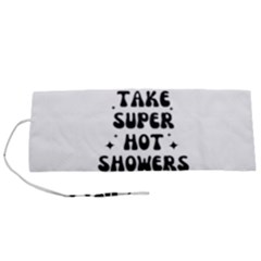 I Take A Super Hot Shower To Practice Burning In Hell Roll Up Canvas Pencil Holder (s) by sidiakram