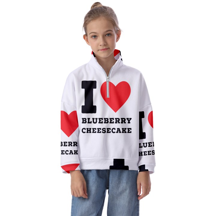 I love blueberry cheesecake  Kids  Half Zip Hoodie