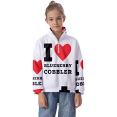 I Love Blueberry Cobbler Kids  Half Zip Hoodie by ilovewhateva