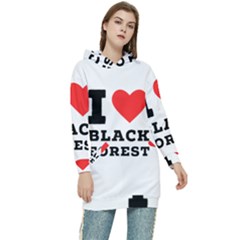 I Love Black Forest Women s Long Oversized Pullover Hoodie by ilovewhateva