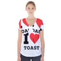 I love toast Short Sleeve Front Detail Top View1