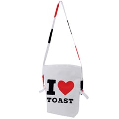 I Love Toast Folding Shoulder Bag by ilovewhateva