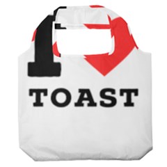 I Love Toast Premium Foldable Grocery Recycle Bag by ilovewhateva