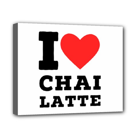 I Love Chai Latte Canvas 10  X 8  (stretched) by ilovewhateva