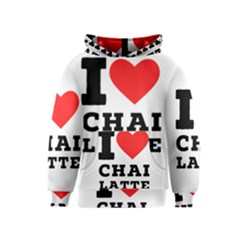 I Love Chai Latte Kids  Pullover Hoodie by ilovewhateva