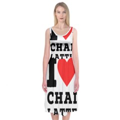 I Love Chai Latte Midi Sleeveless Dress by ilovewhateva