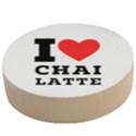 I love chai latte Wooden Bottle Opener (Round) View1