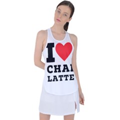 I Love Chai Latte Racer Back Mesh Tank Top by ilovewhateva