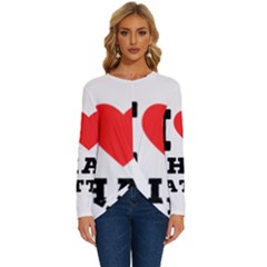 I Love Chai Latte Long Sleeve Crew Neck Pullover Top by ilovewhateva