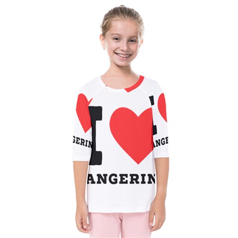 I Love Tangerine Kids  Quarter Sleeve Raglan Tee by ilovewhateva