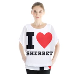 I love sherbet Batwing Chiffon Blouse