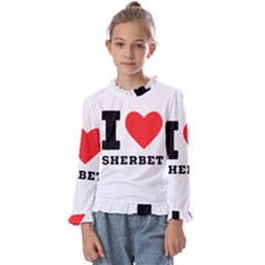 I love sherbet Kids  Frill Detail Tee