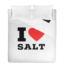 I Love Salt Duvet Cover Double Side (full/ Double Size) by ilovewhateva