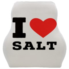 I Love Salt Car Seat Velour Cushion  by ilovewhateva