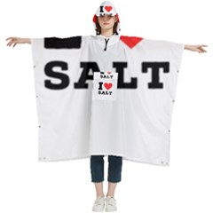 I Love Salt Women s Hooded Rain Ponchos by ilovewhateva