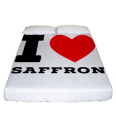 I Love Saffron Fitted Sheet (queen Size) by ilovewhateva