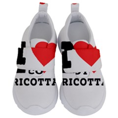 I Love Ricotta Kids  Velcro No Lace Shoes by ilovewhateva