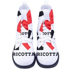 I Love Ricotta High-top Canvas Sneakers by ilovewhateva