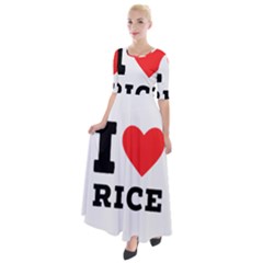 I Love Rice Half Sleeves Maxi Dress by ilovewhateva