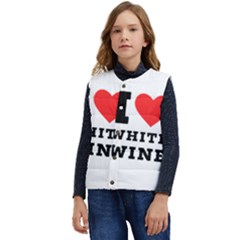 I Love White Wine Kid s Short Button Up Puffer Vest	 by ilovewhateva