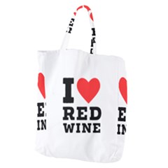 I Love Red Wine Giant Grocery Tote by ilovewhateva