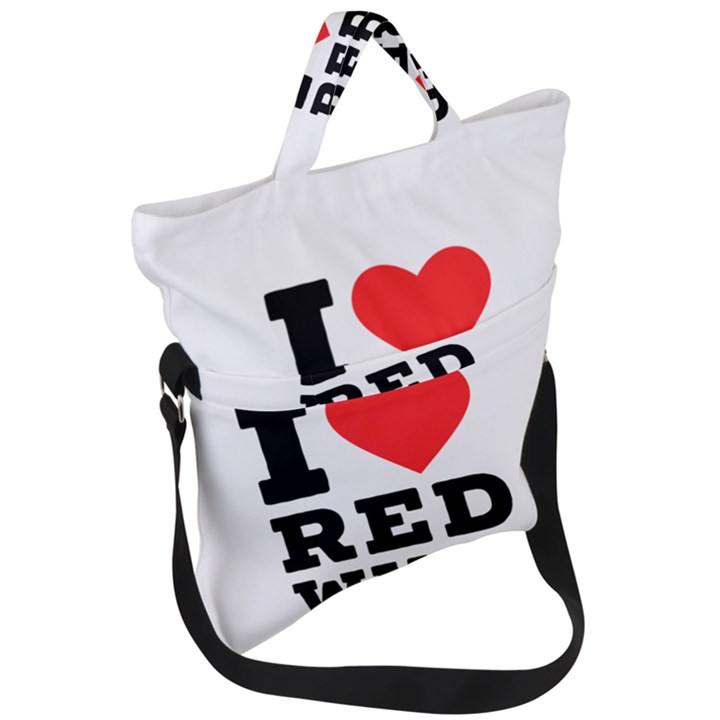 I love red wine Fold Over Handle Tote Bag