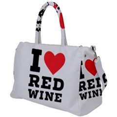 I Love Red Wine Duffel Travel Bag by ilovewhateva