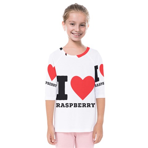 I Love Raspberry Kids  Quarter Sleeve Raglan Tee by ilovewhateva