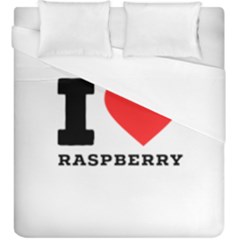 I Love Raspberry Duvet Cover (king Size) by ilovewhateva