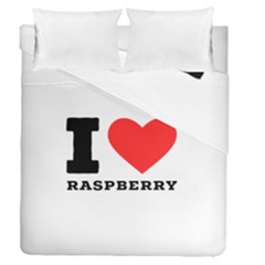 I Love Raspberry Duvet Cover Double Side (queen Size) by ilovewhateva