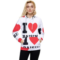 I Love Raisin  Women s Lightweight Drawstring Hoodie by ilovewhateva